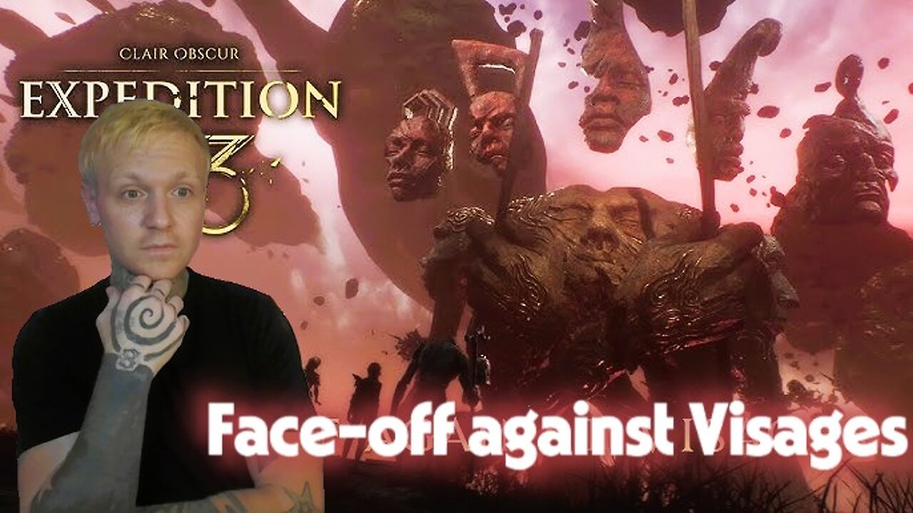 FACE-OFF against Visages - THIS PART IS INSANE! - Clair Obscure: Expedition 33