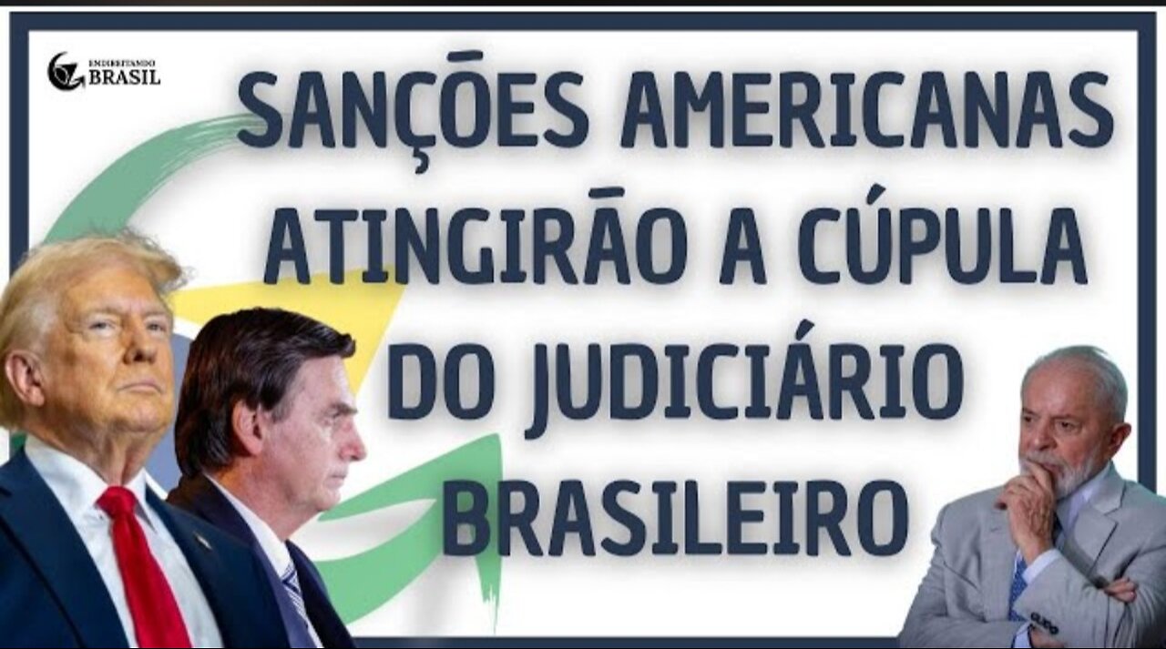 SANÇÕES AMERICANAS ATINGIRÃO A CÚPULA DO JUDICIÁRIO BRASILEIRO