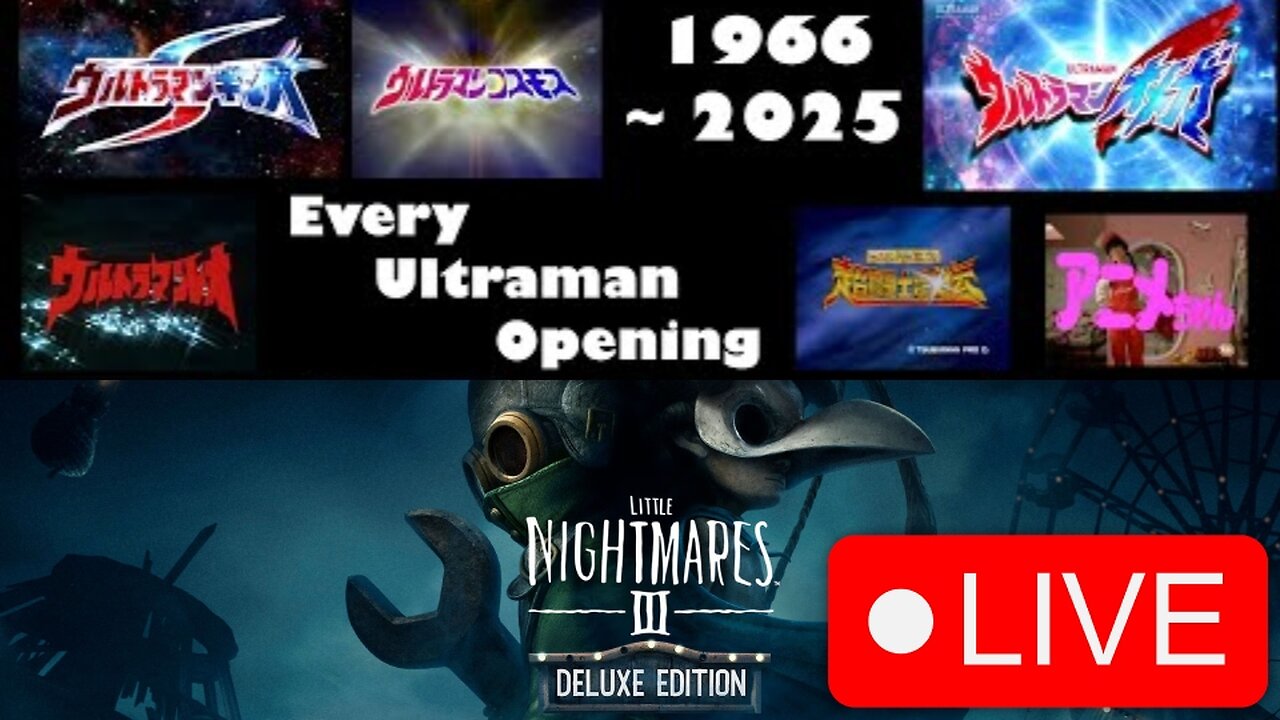 🔴Ultraman Music Reaction & Little Nightmares 3 Ending
