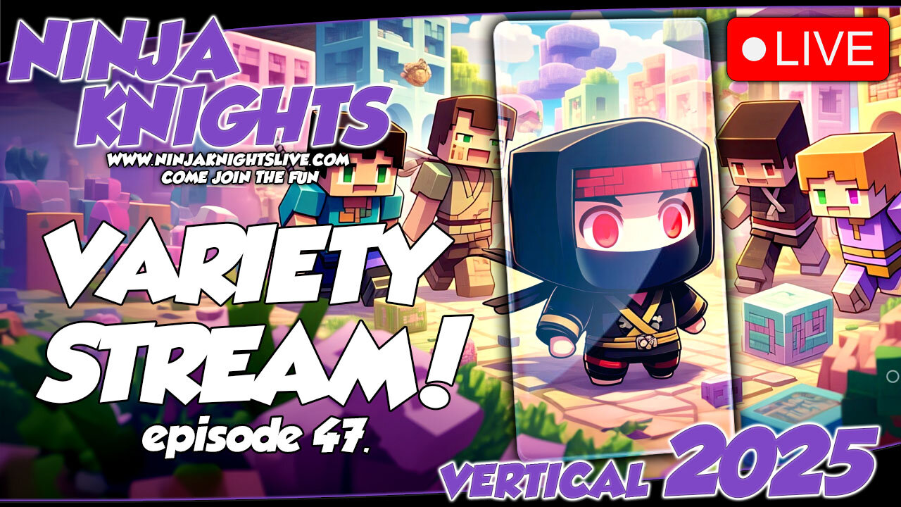 Variety Stream Vol. 47: Join Lil Ninja & Knight for action in Fortnite, Roblox, COD, Minecraft