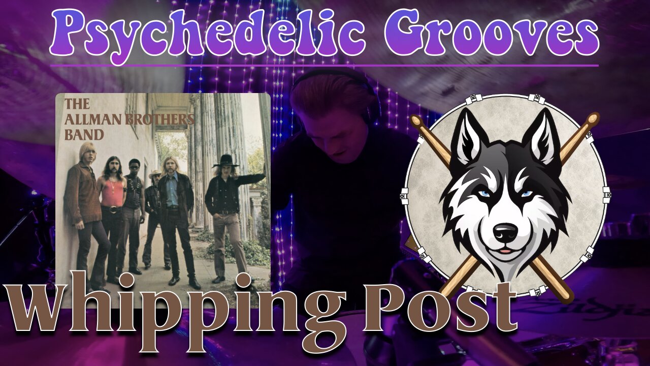 206 Allman Brothers Band - Whipping Post - Drum Cover