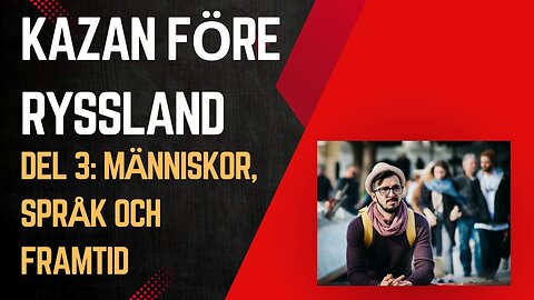 Del 3: Männiksorna, språket och framtiden