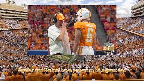 Josh Heupel and Joey Aguilar have become the combination for Tennessee