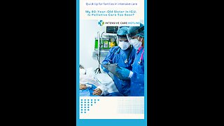 My 80-Year-Old Sister in ICU — Is Palliative Care Too Soon?