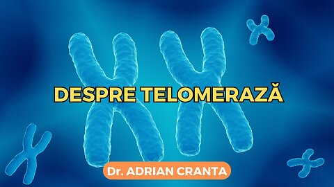 Despre telomerază