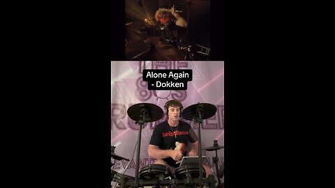 Alone Again - Dokken Drum + Vocal Cover