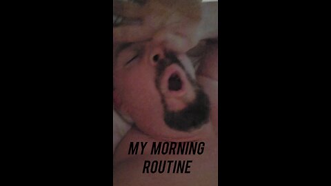 Morning routine