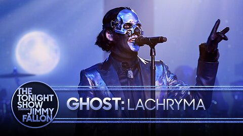 Ghost: Lachryma | The Tonight Show Starring Jimmy Fallon