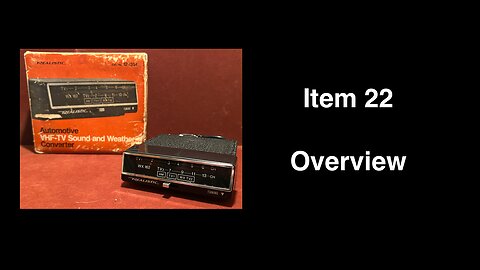 Item 22: Realistic Automotive VHF TV Sound and Weather Converter 1974 Radio Shack 12 1354