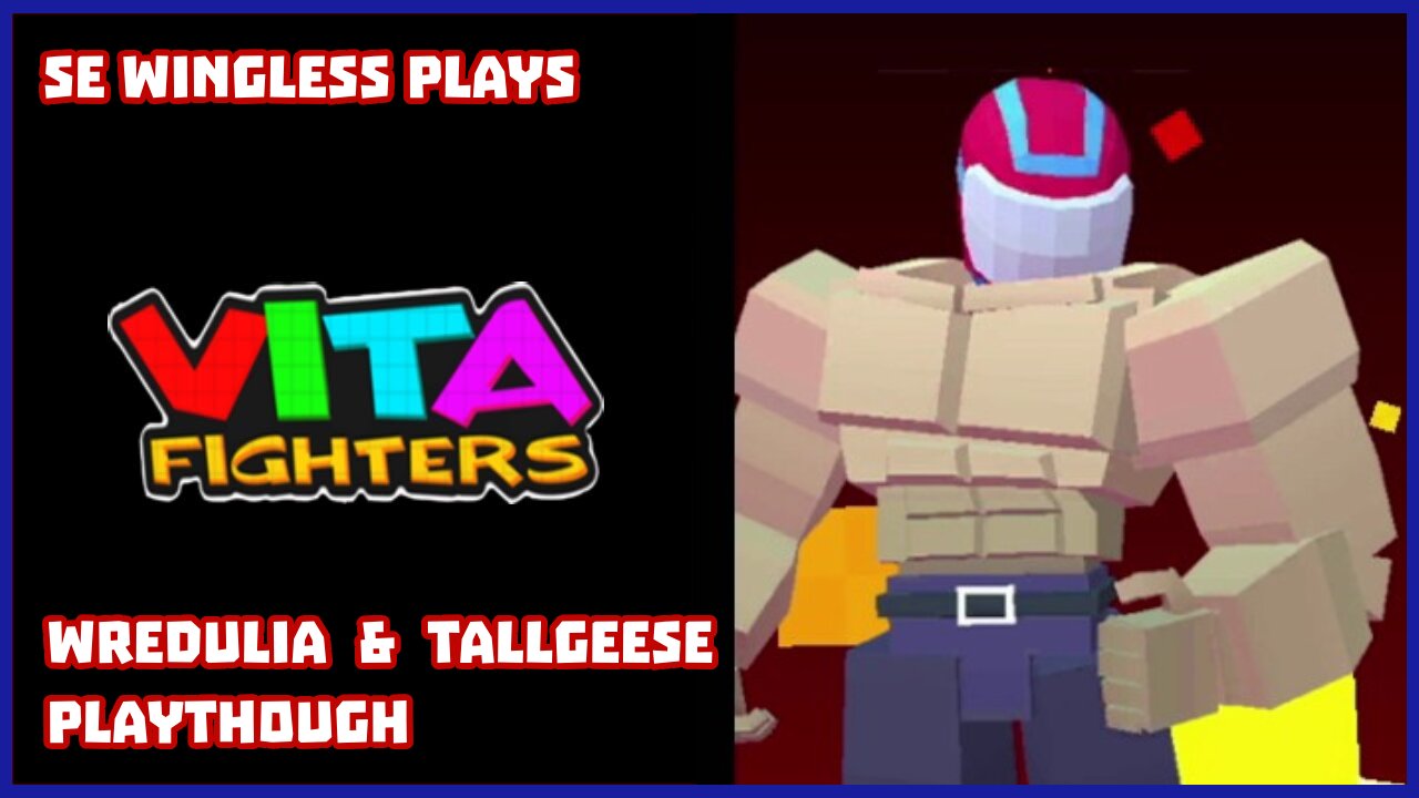 Vita Fighters (Android) Wredulia Playthrough