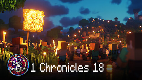1 Chronicles 18 – Expanding the Kingdom | The Bible on BrainRot