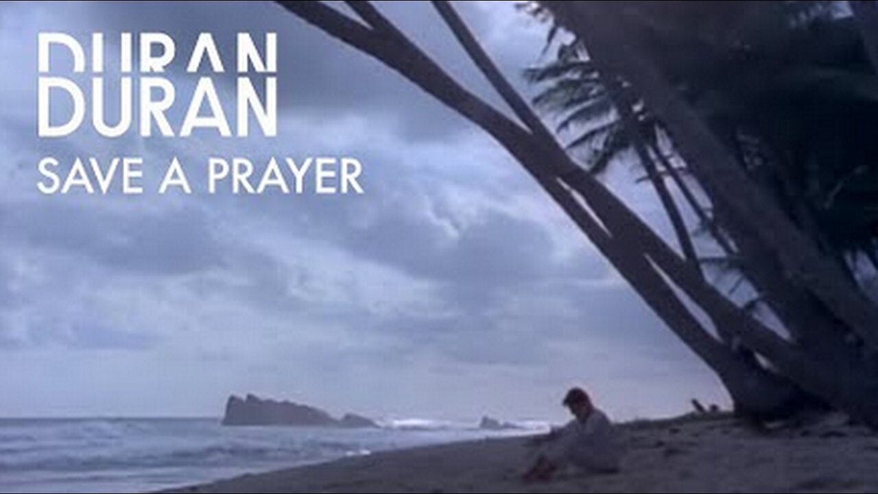 Duran Duran Save A Prayer ( Video ) HD
