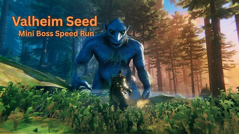 Valheim Seed - Mini boss speedrun - 4AYZ32aswQ