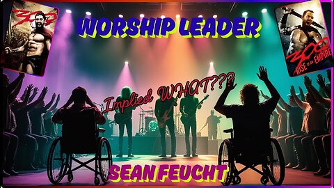 Did Worship Leader Sean Feucht Imply, Handicapped People Cant Hear God? 300 & 300 Rise Of An Empire.
