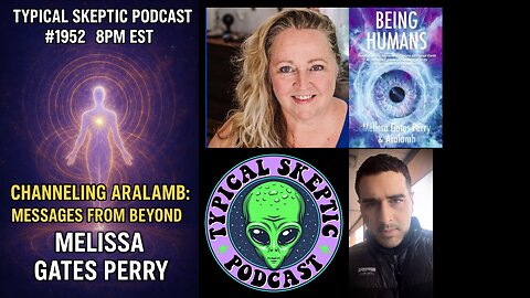 Psychic Readings & Channeling Aralamb with Melissa Gates Perry - TSP # 1952