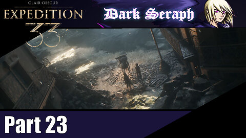 Let's Play, Expedition 33, Part 23, Old Lumiere