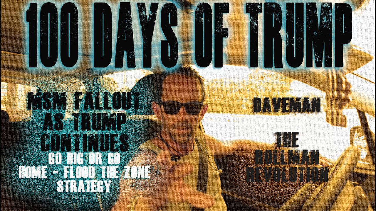 100 Days of TRUMP | Go Big or Go Home.