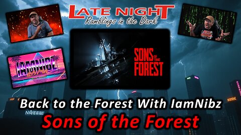 Sons of the Forest with IamNibz!