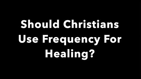 Should Christians Use Frequency For Healing? Are Tuning Forks, Sound Therapy Of God?