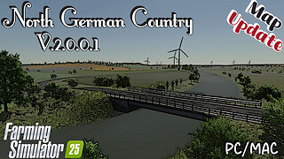 Map Update | North German Country | PC/MAC Only | V.2.0.0.1 | Farming Simulator 25