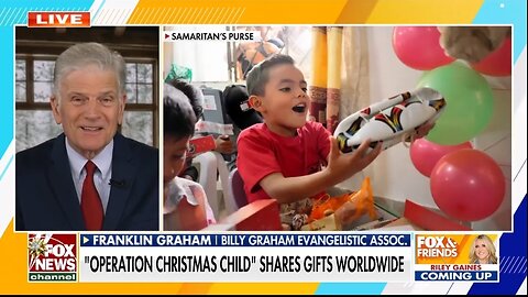 Franklin Graham: 12 MILLION Gifts Are On There Way To Kids Around The World