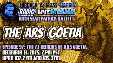 Through A Glass Darkly Radio: The 72 Demons of Ars Goetia