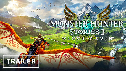 Monster Hunter Stories 2 - Nintendo Direct Trailer _ E3 2021
