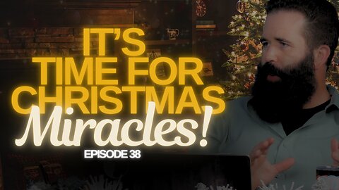 It’s Time for Christmas Miracles! | The Watchman’s Journal