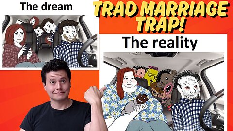Why Trad Marriage Fails with Modern Women