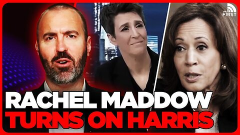 FRIENDLY FIRE! Rachel Maddow EMBARRASSES Kamala Harris 