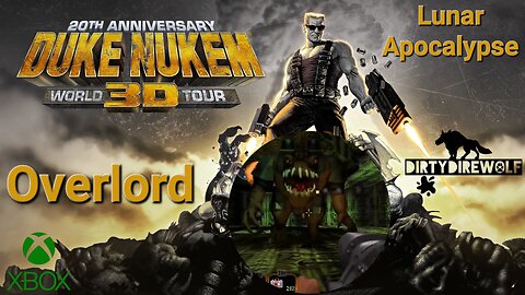 Duke Nukem 3D: 20th Anniversary World Tour - Lunar Apocalypse: Overlord