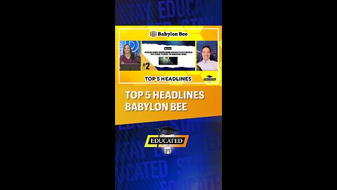 🐝Top 5 Babylon Bee Headlines