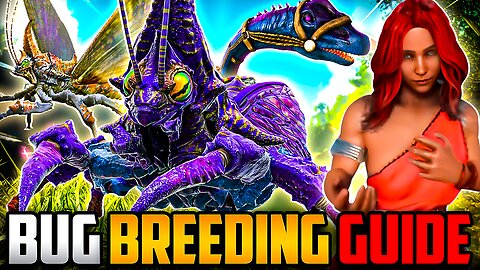 Bug Breeding Guide: Rhyniognatha, Brontos, & Pheromones in Ark!