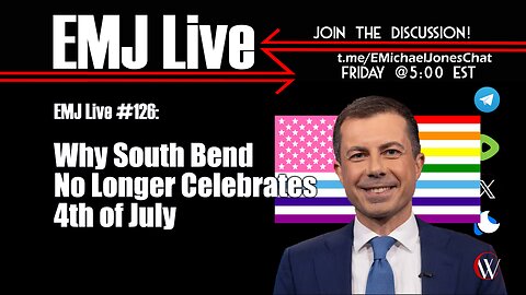 EMJ Live 126: Why South Bend No Longer Celebrates 4th of July
