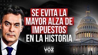 Se Evita la Mayor Alza de Impuestos en la Historia