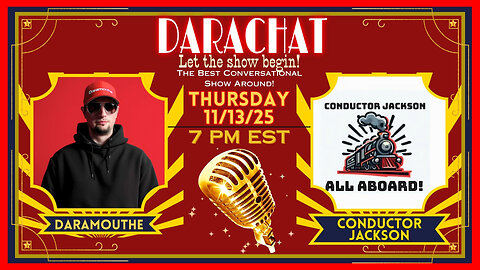 DaraChat: All Aboard with Conductor Jackson!