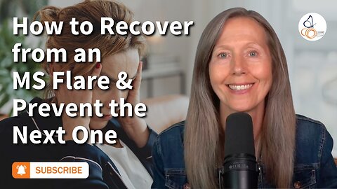 How to Recover from an MS Flare—and Prevent the Next One