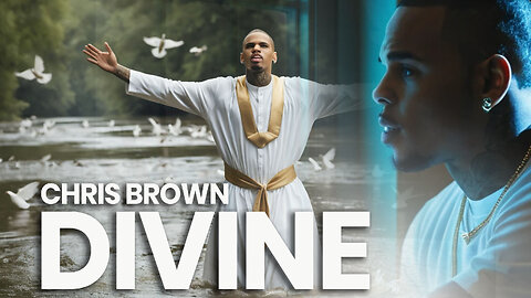 CHRIS BROWN - YOU ARE DIVINE (powerful Gospel Music)
