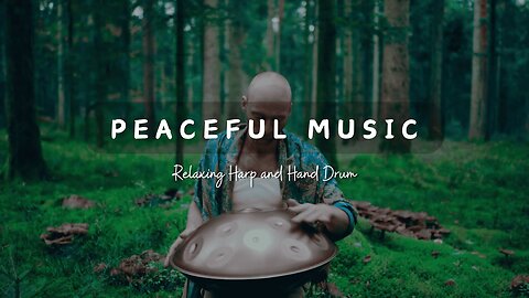 Quiet Slow and Peaceful Music - Relaxing Sounds for Meditation & Sleep (Harp and Hand Drum)