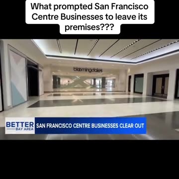 What prompted San Francisco Centre Businesses to leave its premises?