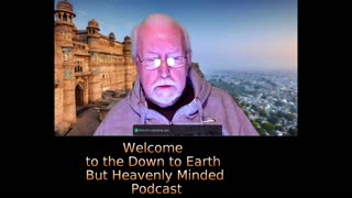 The Gospel of Mark Chapter 6 on Down to Earth But Heavenly Minded Podcast