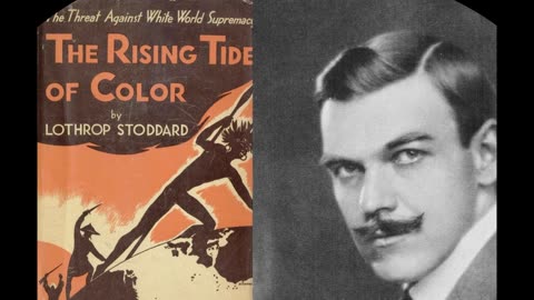 The Rising Tide of Color Against White World-Supremacy by Lothrop Stoddard - Chapter 2, part 1.