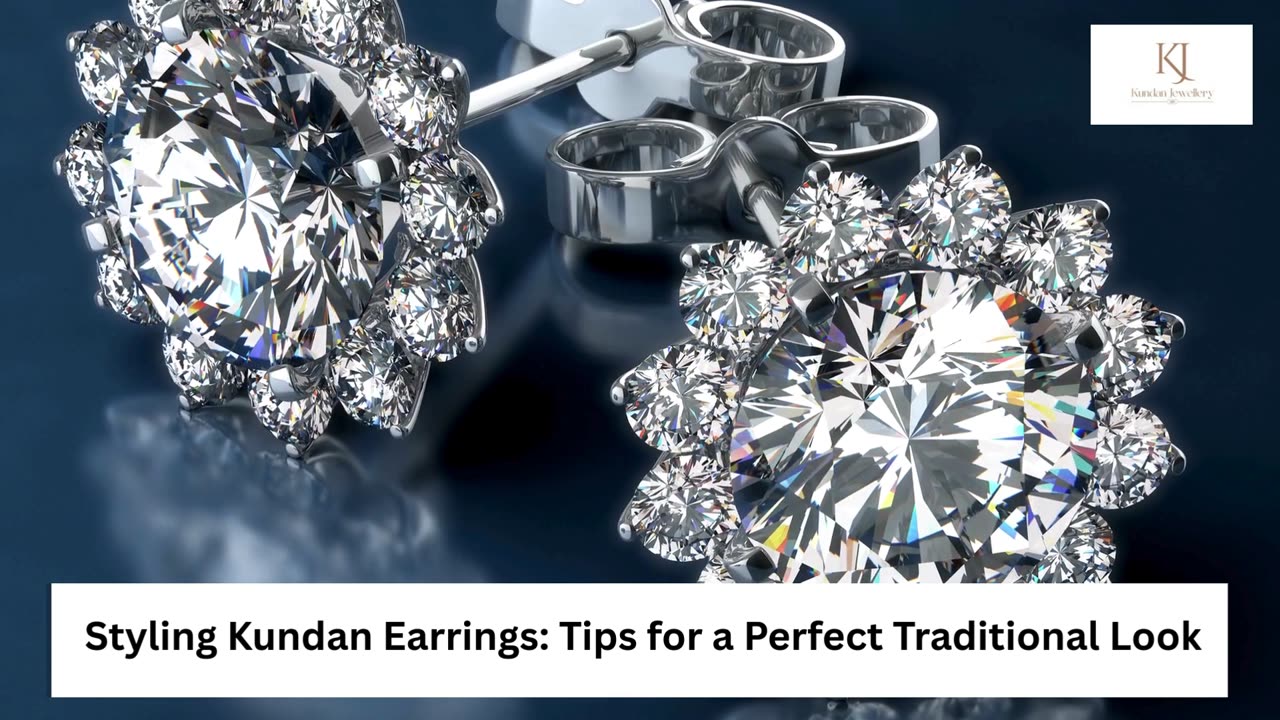 Styling Kundan Earrings: Tips for a Perfect Traditional Look