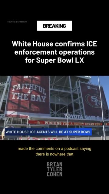 ICE Will Conduct Operations at the Super Bowl