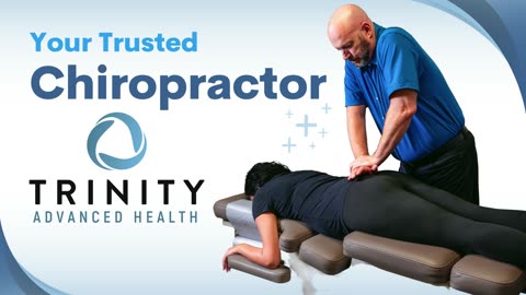 Comprehensive Chiropractic & Wellness Care at Trinity Advanced Health