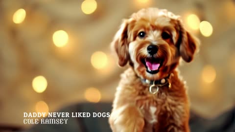 Cole Ramsey - Daddy Never Liked Dogs Country Music Video