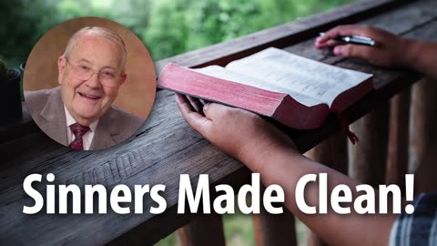 SINNERS MADE CLEAN! -- Psalm 51:10 – Devotional by Pastor Cecil A. Thompson