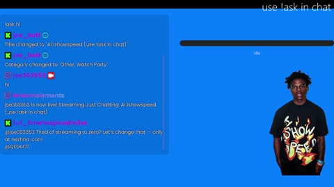 Ai ishowspeed (use !ask in chat)
