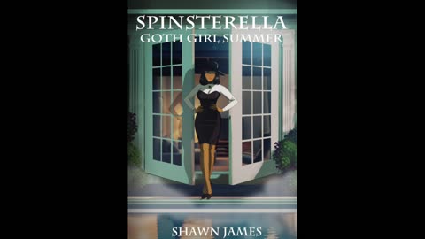 SPINSTERELLA GOTH GIRL SUMMER NOW AVAILABLE IN PAPERBACK & E-READERS!