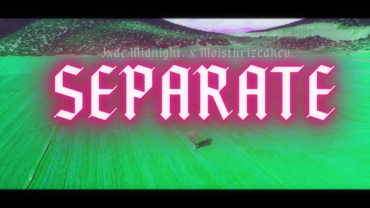 Jxde.Midnight x @moisturizedkev - Separate -Prod @fredirie [Visualizer]...